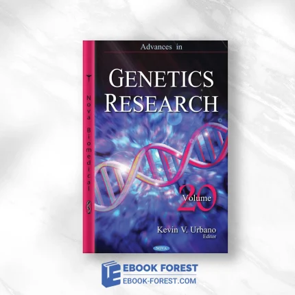Advances In Genetics Research. Volume 20 .2020 Original PDF From Publisher