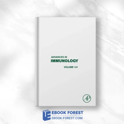 Advances In Immunology, Volume 142,2019 Original PDF