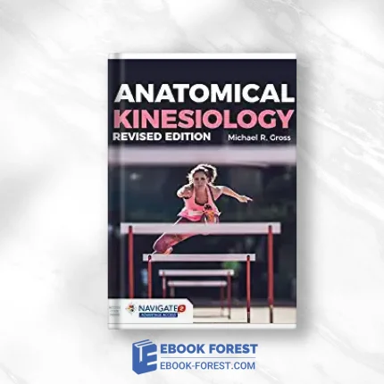 Anatomical Kinesiology, Revised Edition .2023 Original PDF From Publisher