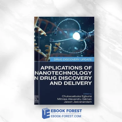 Applications Of Nanotechnology In Drug Discovery And Delivery ,2022 Original PDF