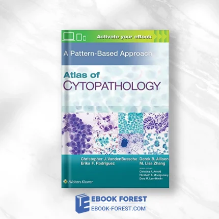 Atlas Of Cytopathology: A Pattern Based Approach .2019 EPUB