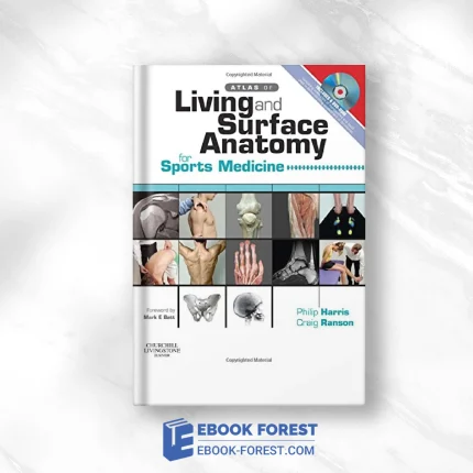 Atlas Of Living & Surface Anatomy For Sports Medicine .2008 PDF