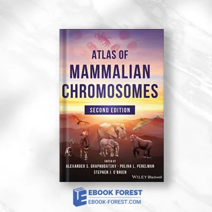 Atlas Of Mammalian Chromosomes, 2nd Edition .2020 Original PDF From Publisher