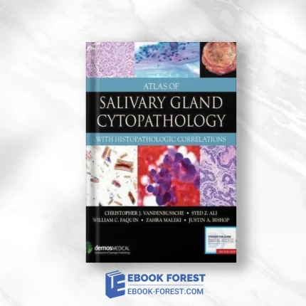 Atlas Of Salivary Gland Cytopathology: With Histopathologic Correlations (PDF)