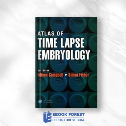 Atlas Of Time Lapse Embryology .2015 PDF