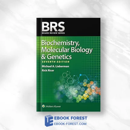 BRS Biochemistry, Molecular Biology, And Genetics (Board Review Series), 7th Edition .2019 High Quality PDF