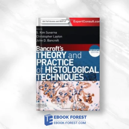 Bancroft’s Theory And Practice Of Histological Techniques, 7th Edition ,2012 Original PDF