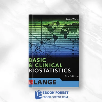 Basic & Clinical Biostatistics: Fifth Edition .2019 Original PDF From Publisher