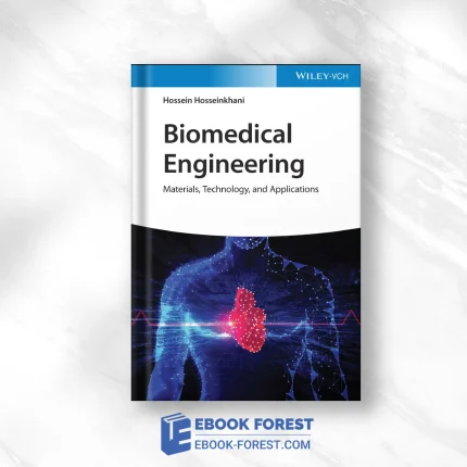 Biomedical Engineering: Materials, Technology, And Applications .2022 Original PDF From Publisher