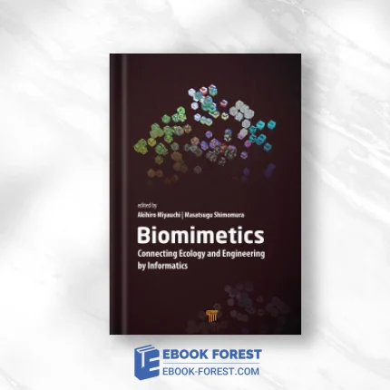 Biomimetics: Connecting Ecology And Engineering By Informatics .2022 Original PDF From Publisher