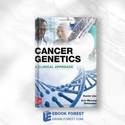 Cancer Genetics: A Clinical Approach .2021 Original PDF From Publisher