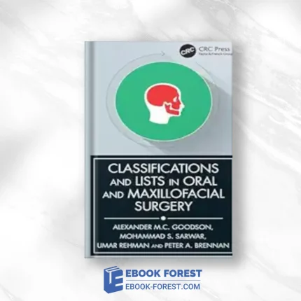 Classifications And Lists In Oral And Maxillofacial Surgery,2024 Original PDF