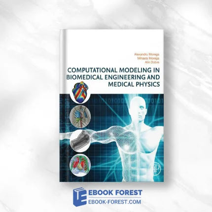 Computational Modeling In Biomedical Engineering And Medical Physics .2020 Original PDF From Publisher