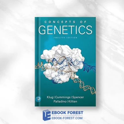 Concepts Of Genetics (12th Edition) .2018 ORIGINAL PDF From Publisher