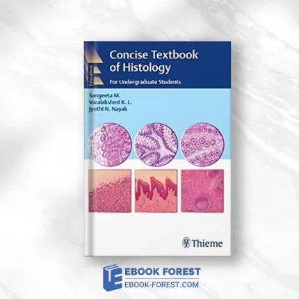 Concise Textbook Of Histology For Undergraduate Students .2018 Original PDF From Publisher