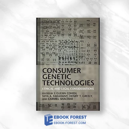 Consumer Genetic Technologies: Ethical And Legal Considerations .2021 Original PDF From Publisher