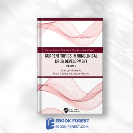 Current Topics In Nonclinical Drug Development, Volume 2 ,2023 Original PDF