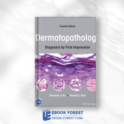 Dermatopathology: Diagnosis By First Impression, 4th Edition (EPUB)