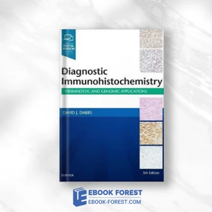 Diagnostic Immunohistochemistry, 5th Edition .2018 Original PDF From Publisher
