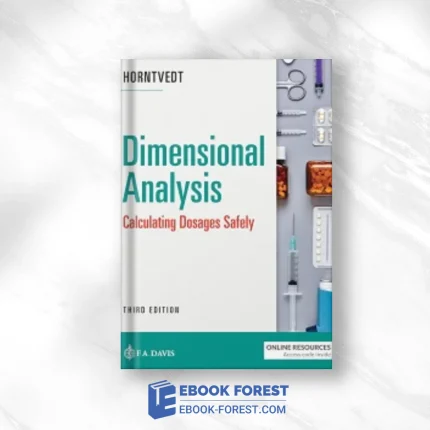 Dimensional Analysis: Calculating Dosages Safely, 3rd Edition ,2023 Original PDF