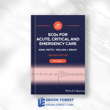 ECGs For Acute, Critical And Emergency Care, Volume 1, 20th Anniversary, 2nd Edition (EPUB)
