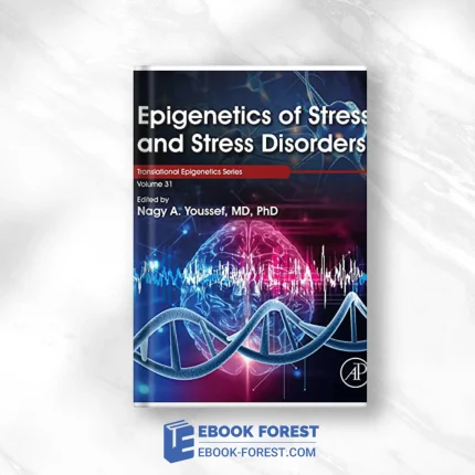 Epigenetics Of Stress And Stress Disorders .2022 Original PDF From Publisher