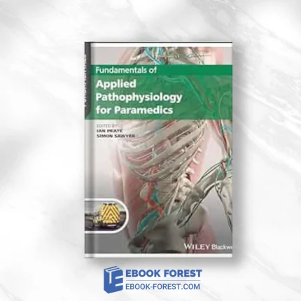 Fundamentals Of Applied Pathophysiology For Paramedics .2024 Original PDF