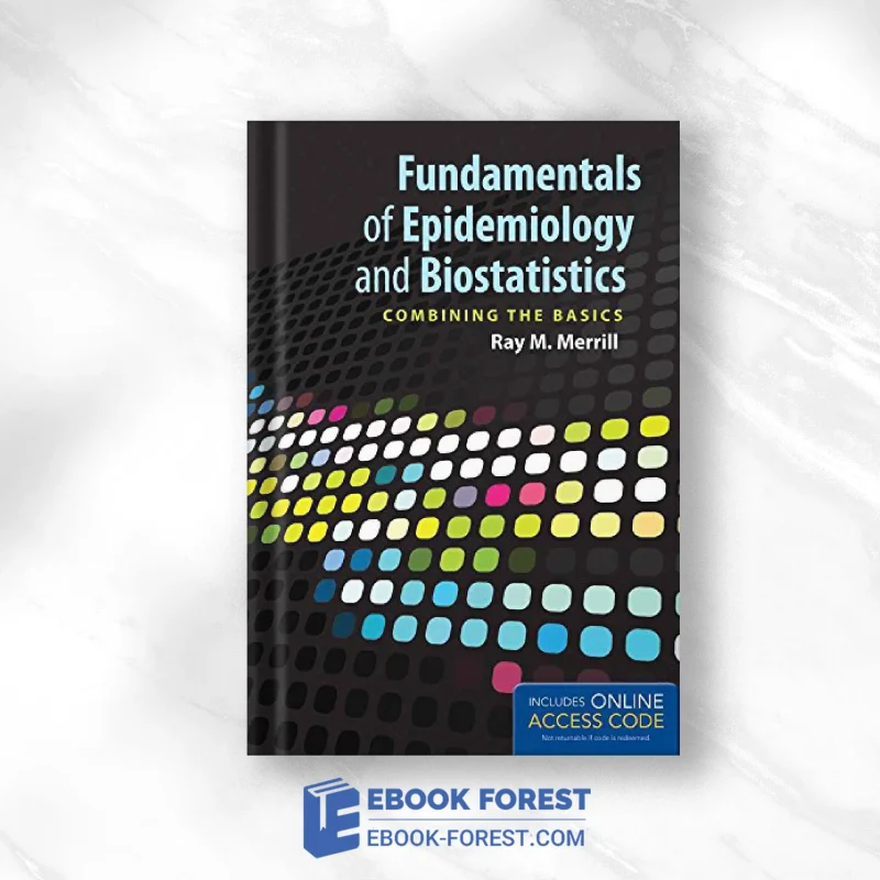 Fundamentals Of Epidemiology And Biostatistics .2012 Original PDF From Publisher