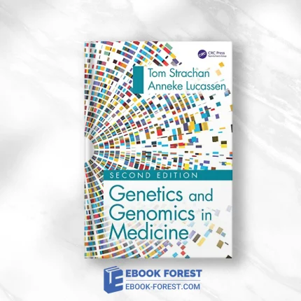 Genetics And Genomics In Medicine, 2nd Edition .2022 Original PDF From Publisher