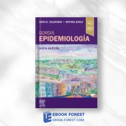 Gordis. Epidemiología (6ª Ed.) (Spanish Edition) .2019 Original PDF From Publisher