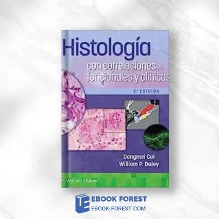 Histología Con Correlaciones Funcionales Y Clínicas, 2e (High Quality Image PDF)