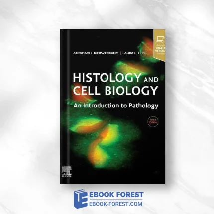 Histology And Cell Biology: An Introduction To Pathology, 5th Edition .2019 Original PDF From Publisher