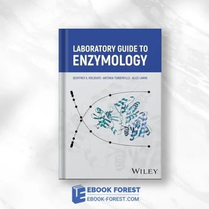 Laboratory Guide To Enzymology ,2024 Original PDF