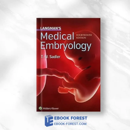 Langman’s Medical Embryology, 14th Edition .2018 Original PDF From Publisher