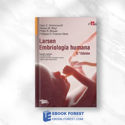 Larsen. Embriología Humana (6.ª Edición) .2022 EPUB
