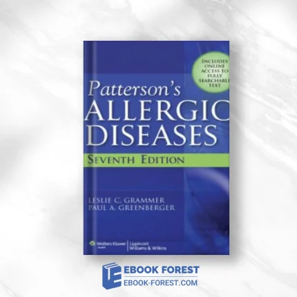 Patterson’s Allergic Diseases, 7th Edition ,2009 Original PDF