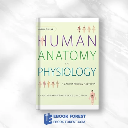 Making Sense Of Human Anatomy And Physiology: A Learner-Friendly Approach .2017 EPUB