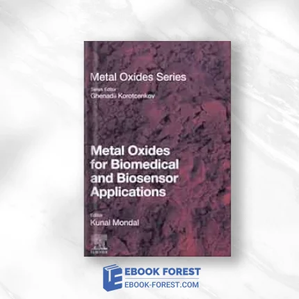 Metal Oxides For Biomedical And Biosensor Applications .2021 Original PDF From Publisher