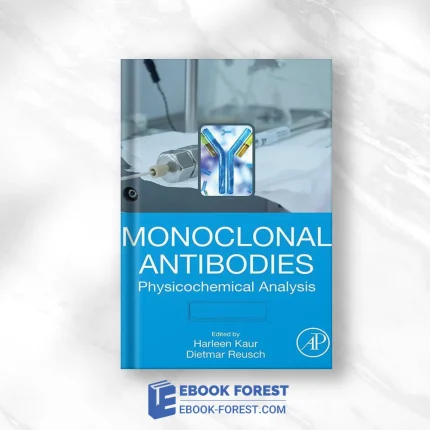 Monoclonal Antibodies: Physicochemical Analysis (EPUB)