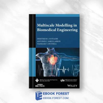 Multiscale Modelling In Biomedical Engineering .2023 Original PDF From Publisher