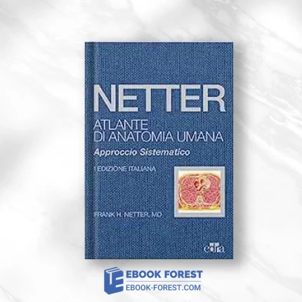 Netter. Atlante Di Anatomia Umana Sistematica .2022 EPUB