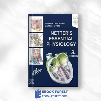 Netter’s Essential Physiology (Netter Basic Science), 3rd Edition (EPub+Converted PDF)