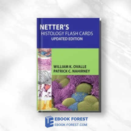 Netter’s Histology Flash Cards Updated Edition ,2013 Original PDF