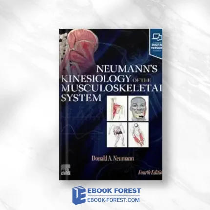 Neumann’s Kinesiology Of The Musculoskeletal System, 4th Edition (EPub+Converted PDF)