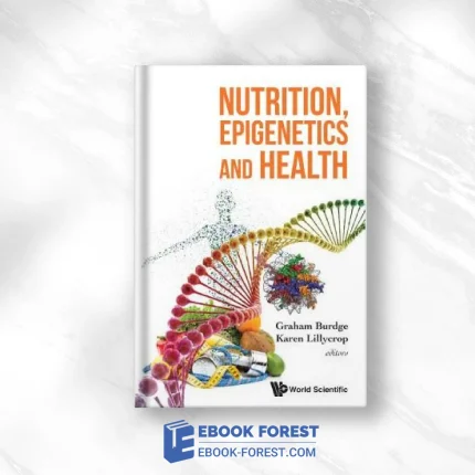 Nutrition, Epigenetics And Health .2016 PDF