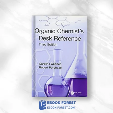 Organic Chemist’s Desk Reference, Third Edition .2017 PDF