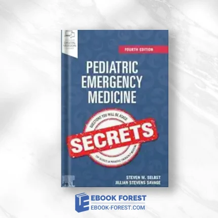 Pediatric Emergency Medicine Secrets, 4th Edition (EPub+Converted PDF)