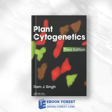 Plant Cytogenetics, Third Edition .2016 PDF