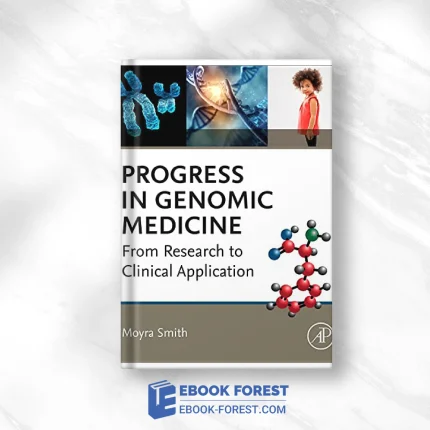 Progress In Genomic Medicine: From Research To Clinical Application .2021 Original PDF From Publisher