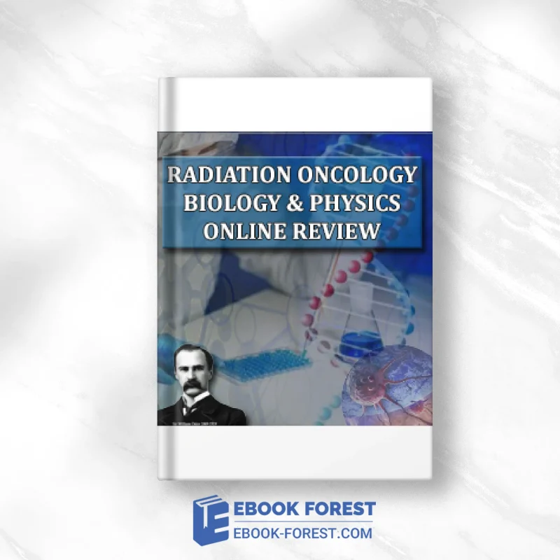 Radiation Oncology Biology & Physics Online Review (Videos)
